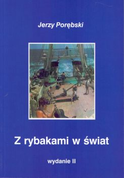 Z rybakami w świat (wyd. II, poszerzone o Suplement)